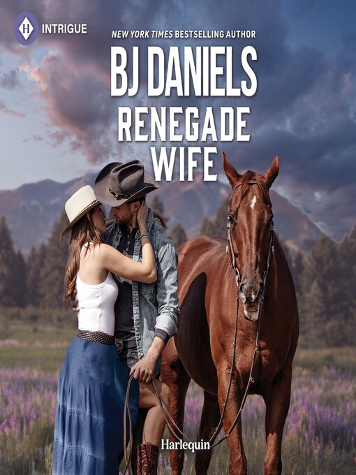 Title details for Renegade Wife by B.J. Daniels - Available